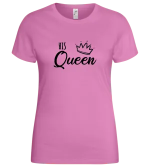 His Queen Crown Design - Basic women's t-shirt