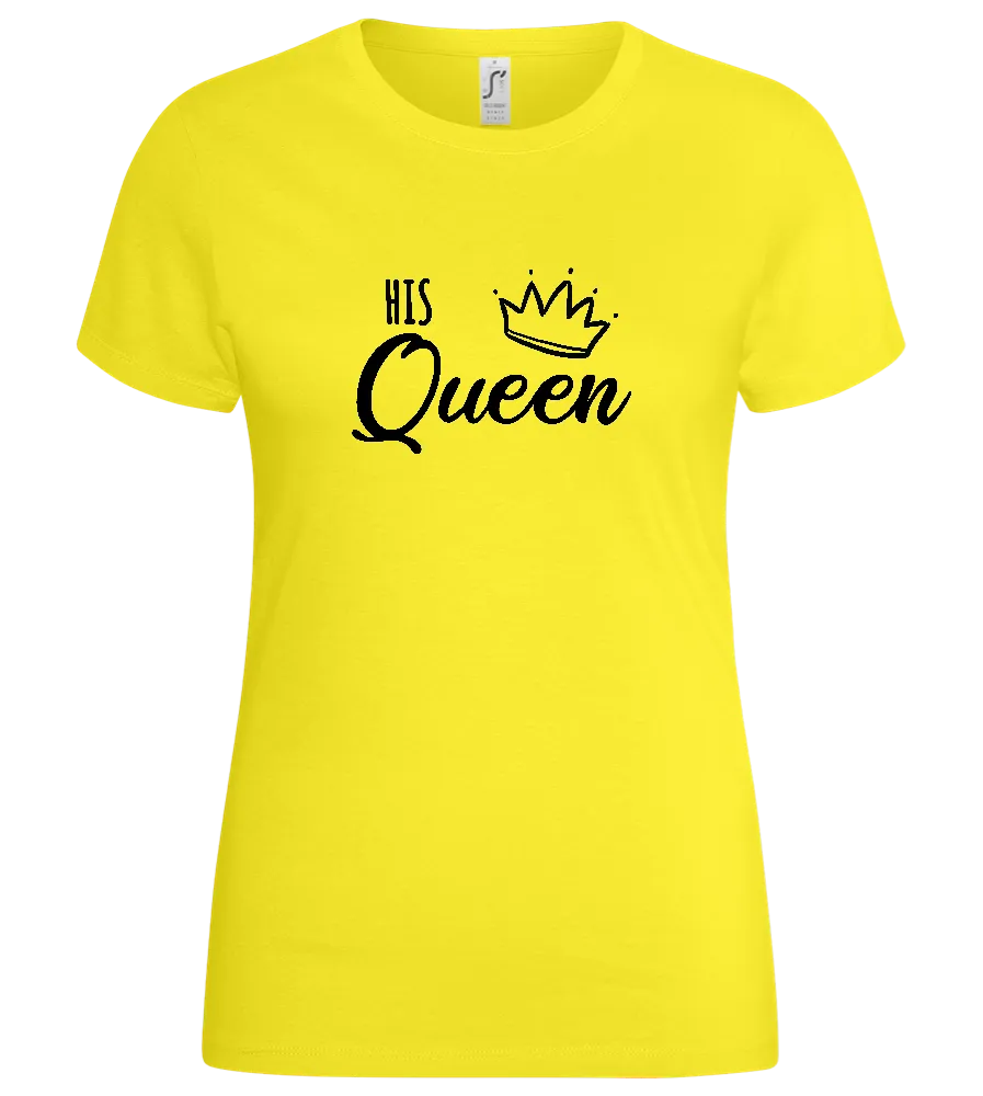 His Queen Crown Design - Basic women's t-shirt